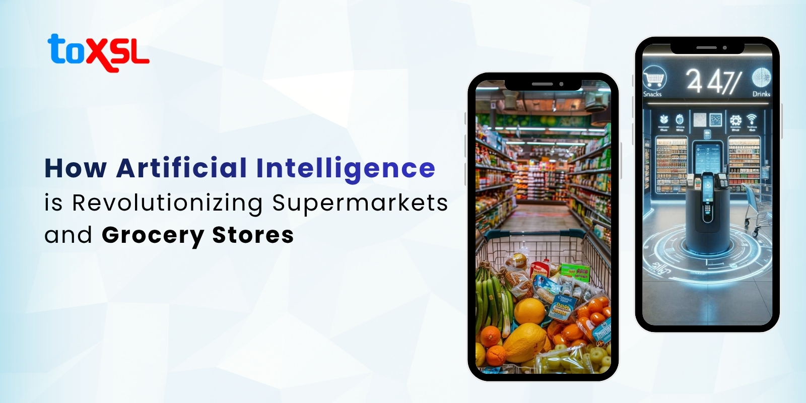 How Artificial Intelligence is Revolutionizing Supermarkets and Grocery Stores